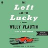 The Left and the Lucky -  - 9798228708273