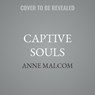 Captive Souls -  - 9798228730045