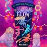 K-Pop Academy: The Guardians' Glow -  - 9798228746213