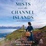 Mists Over the Channel Islands: A Novel of World War II -  - 9798228781283