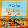 The Beachfront Reunion -  - 9798228788251