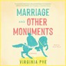 Marriage and Other Monuments -  - 9798228810860