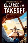 "Cleared for Takeoff - Cpt Roy - 9798230001393