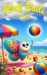 Moth Balls - Ann Barnes ; C A Keith ; Electric Eclectic Authors ; Paul White ; Ian G. Welch ; Karen J. Mossman - 9798230025665