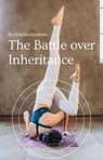 The Battle Over Inheritance - Amelia Abraham - 9798230041542