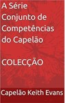 A Série Conjunto de Competências do Capelão COLECÇÃO - Chaplain Keith Evans - 9798230061137