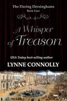 A Whisper of Treason - Lynne Connolly - 9798230074694