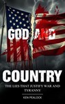 God and Country - Ken Pealock - 9798230077084
