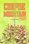 Corpse Mountain - Andersen Prunty - 9798230109495