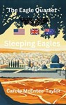 Sleeping Eagles Part 2 - Carole McEntee-Taylor - 9798230115335