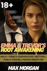 Emma & Trevor's Root Awakening - Max Morgan - 9798230118701