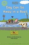Dog Can Go Away in a Boat - Peter Evans - 9798230140924