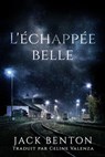 L'échappée belle - Jack Benton - 9798230151326