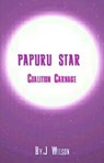 Papuru Star - John Wilson - 9798230158042