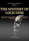 The Dark Diaries - Book 3 - The Mystery Of Loch Ness - Adam Brown - 9798230158707