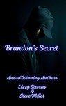 Brandon's Secret - Lizzy Stevens ; Steve Miller - 9798230167440