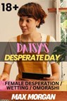 Daisy's Desperate Day - Max Morgan - 9798230173892