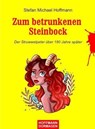 Zum betrunkenen Steinbock (Der Struwwelpeter über 180 Jahre später) - Stefan Michael Hoffmann - 9798230180760