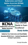 Kubernetes and Cloud Native Associate (KCNA) Exam Preparation - Georgio Daccache - 9798230188995