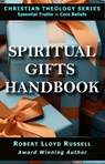 Spiritual Gifts Handbook - Robert Lloyd Russell - 9798230221302