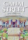 Canal Street Bed and Breakfast - Keri Smith - 9798230256335