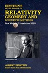 Einstein's Seven Essays on Relativity, Geometry, and Scientific Methods - Albert Einstein ; Harry Yoon - 9798230263784