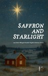 Saffron and Starlight And Other Bilingual Swedish-English Christmas Stories - Pomme Bilingual - 9798230273370