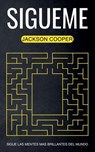 Sigueme - Jackson Cooper - 9798230282600