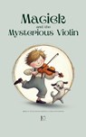 Maciek and the Mysterious Violin - Pomme Bilingual - 9798230287629