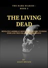 The Dark Diaries - Book 5 - The Living Dead - Adam Brown - 9798230301288
