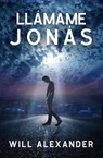 Llámame JONÁS - Will Alexander - 9798230304494