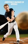 Compétences Pratiques en Baseball - Lilith Murray - 9798230310495
