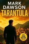 Tarantula - Mark Dawson - 9798230384762