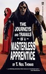 The Masterless Apprentice - T. Neil Thomas - 9798230390794