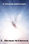 To Flourish and Prosper. - R Thomas McPherson - 9798230408567