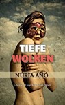 Tiefe Wolken - Núria Añó - 9798230411918