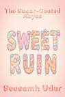 Sweet Ruin - Seosamh Udar - 9798230413042