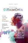 Stoicism - Eudaimonia: Learn Ancient Stoic Principles - Quinto Greco - 9798230414797