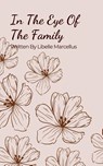 In The Eye Of The Family - Libelle Marcellus - 9798230425748