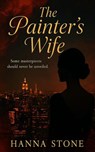 The Painter's Wife - Hannah Stone - 9798230438502