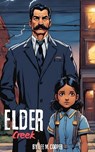 Elder Creek - Lee M. Cooper - 9798230468158