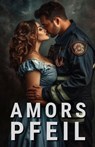Amors Pfeil - Charlotte Bergmann - 9798230476030