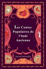 Les Contes Populaire de l'Inde Ancienne - Raywat Deonandan - 9798230509424