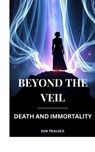 Beyond the Veil - Ken Pealock - 9798230513650