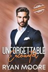 Unforgettable Encounter - Ryan Moore - 9798230546030