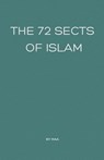 The 72 Sects of Islam - Maa - 9798230564706