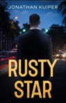 Rusty Star - Jonathan Kuiper - 9798230577034