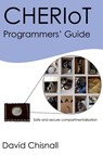 CHERIoT Programmers' Guide - David Chisnall - 9798230585220