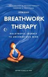 Breathwork Therapy Seminar - Artem Kudelia - 9798230585855