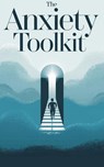 The Anxiety Toolkit - Timothy Scott Phillips - 9798230607014